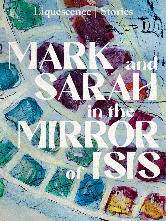 Mark and Sarah in the Mirror of Isis. Buy the audiobook. Part of the Liquescence Stories Audio Series.